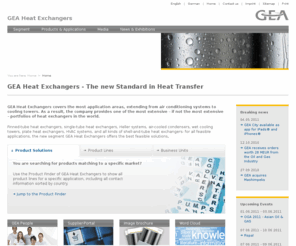 gea-heatexchangers.com: GEA Heat Exchangers - The New Standard in Heat Transfer
GEA Heat Exchangers covers most application areas, extending from air conditioning systems over finned-tube and plate heat exchangers to cooling towers.