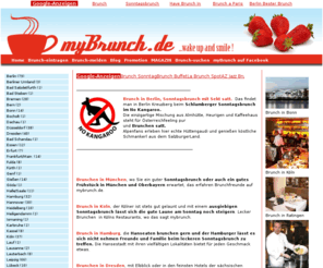 sonntagsbrunch.net: www.myBrunch.de: Home
Brunch in Ihrer Stadt finden