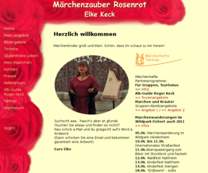 maerchenzauber-rosenrot.de: Märchenzauber Rosenrot - Elke Keck - Nattheim - Märchenerzählerin
Märchenzauber Rosenrot - Elke Keck - Märchenerzählerin - Nattheim , Kreis Heidenheim