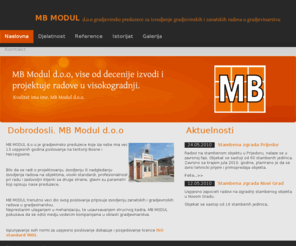 mbmodul.com: MB Modul d.o.o, Prijedor. Naslovna. Dobrodosli.
MB MODUL doo, Prijedor,izvodjenje gradjevinskih radova, visokogradnja,Bosna i Hercegovina,projektovanje,izvodjenje,nadzor