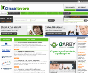 cliccalavoronotice.com: Offerte di Lavoro, Cerco Lavoro su Cliccalavoro
Cliccalavoro: Cerco lavoro tra oltre 4.000 offerte di lavoro  part time o full time in tutta Italia: Milano, Roma, Torino, Napoli Palermo etc ..