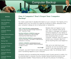computerbackupinfo.com: Computer Backup | Backup Online
Own a Computer? Dont Forget Your Computer Backup!.