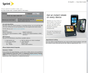 sprintstorelocator.com: Sprint Store Locator
Use the Sprint store locator to find the Sprint store or Sprint Repair Center nearest you. From purchasing accessories to a phone tune-up, you can find a Sprint store in the click of a button. Visit Sprint.com to locate our cell phone stores in your city.