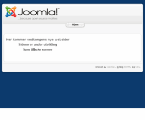 vedkongen.com: Vedkongen
Joomla! - dynamisk portalmotor og publiseringssystem