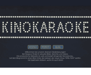 kinokaraoke.net: K I N O K A R A O K E
Starring You - Die Videokaraoke heißt jetzt Kinokaraoke!!!