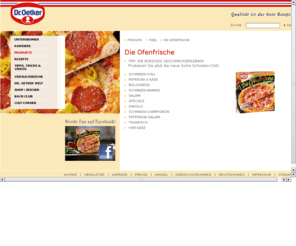 pizzabeatbox.de: Die Ofenfrische - Dr. Oetker
Knusprig-lockerer Boden. Köstlicher Belag. Mit der Ofenfrischen kann man es sich richtig gemütlich machen.