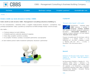 tradeshow-broker.com: CBBS | Management Consulting & Business Building Company | Hrvatska | Berislav Čižmek | www.cbbs.hr
CBBS - Management Consulting & Business Building Company. Hrvatska