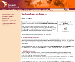 vaderschap.net: Stichting Sanquin Bloedvoorziening - home new
Stichting Sanquin Bloedvoorziening verzorgt op not-for-profitbasis de bloedvoorziening van Nederland en bevordert de transfusiegeneeskunde.