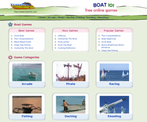 boat101.com: Boat Racing, Submarine Docking, Ship Online Games
Boat101.com is online games for sailing sail boat games including ship driving, boat parking, motorboat, boat docking many online flash games.