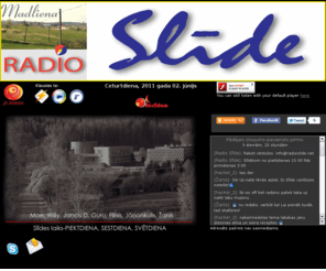 radioslide.net: Radio Slīde
Joomla! - dzinējs dinamiskā satura portālam