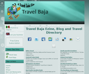 travel-baja.com: Travel Baja
Baja California Online Magazine, Travel Baja Blog and Directory for Hotels, Tours, Shopping, Restaurants, Spanish Schools, Golf, Diving, Sea Kayaking, Fishing, Off Road Tours, Travel Agencies, Vacation Rentals, Real Estate and Shuttle Services