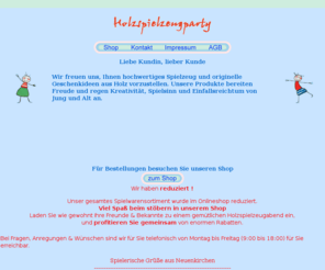 wackers-kindertraeume.eu: Wackers Kinderträume - Holzspielzeugparty - Spielen, Lernen, Dekorieren -
Wacker's Kindertraeume - Holzspielzeugparty - Holzspielzeugpartys - Spielen - Lernen - Dekorieren - Geschenke - Nebenverdienst - 