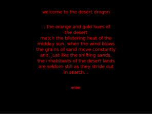 wenta.info: the desert dragon
This is the personal website of thedesertdragon.