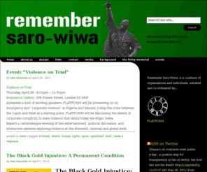 remembersarowiwa.com: Remember Saro Wiwa: remembering the past, shaping the future
remembering the past, shaping the future