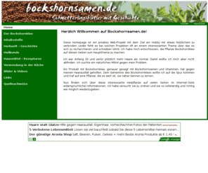 bockshornsamen.de: Bockshornsamen.de :: Bockshornklee, Haarausfall, Bockshornkleesamen
Wissenswertes über den Bockshornsamen