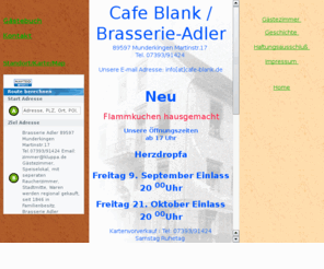 brasserie-adler.com: Café Blank Munderkingen Das Cafe mit Freundlichkeit
Nettes Altstadt-Café mit Terrasse im Zentrum von Munderkingen