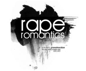 rape-romantics.com: rape romantics records - currently under construction
download stuff you will hardly find anywhere else