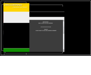 decostand.fr: DECOSTAND évènements, décors, show room, création, réalisation, installation
DECOSTAND vnements, dcors, show room, cration, ralisation, installation, Stand sur mesure, stand modulaire, stand modulable et portable
