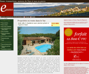 emmo.fr: Emmo: Propriétés en vente dans le Var
Emmo: Agence immobilière en Provence Alpes-Côte d'Azur emmo:1