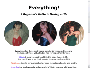 narcissa.com: Everything: A Beginner's Guide to Having a Life
A sampling of leisure activities in New York and beyond.