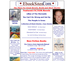 ebooksites.com: ebook sites by author Edward J Longo purchase ebooks books novels short story collection short stories
 ebooks and e-books books featuring fiction novel books online, novels and books by author Edward J Longo.