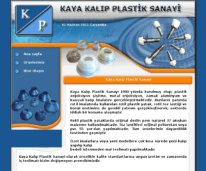 kayakalip.com: :: Kaya Kalıp Plastik Sanayi ::
