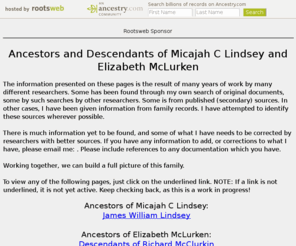 micajahlindseyfamily.org: Micajah C Lindsey Family (Index)
 Ancestors and descendents of Micajah C Lindsey and Elizabeth McClurkin 