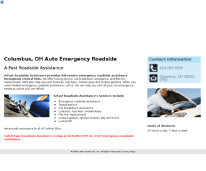 emergencyroadsidecolumbus.com: Car Emergency Columbus, OH ( Ohio ) - A-Fast Roadside Assistance
A-Fast Roadside Assistance provides full-service emergency roadside assistance to the Columbus, OH community. Towing service, lockouts. 1-888-810-1044