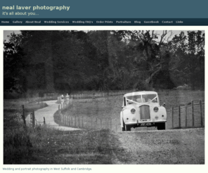 neallaverphoto.co.uk: Photographer in Suffolk - Neal Laver
Neal Laver - Photographer offering services including Weddings, Portraits, Event coverage, and Nature Prints.