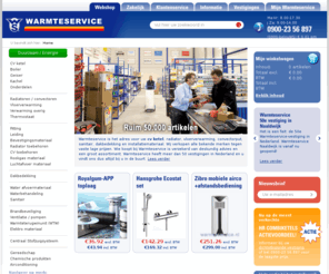 warmteservice.com: Centrale verwarming (cv ketel) en sanitair en meer bij Warmteservice
Warmteservice verkoopt alle bekende merken CV ketels, radiatoren, vloerverwarming, convectorputten, sanitair en dakbedekking tegen vaste lage prijzen.