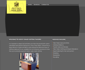 chevychasecustomtailors.com: Chevy Chase Custom Tailors Bethesda MD Washington DC | Tailor alterations men women tuxedo suits dresses | Custom mens and womens clothing, custom made shirts and blouses, alterations for men and women, reweaving, tuxedo rental | Chevy Chase, Bethesda, Rockville, Silver Spring, Potomac, Washington DC, Montgomery County, Maryland, MD, 20814, 20815, local, best, sale
Expert custom tailoring for women and men by master tailor. Restyling, recutting, alterations and tuxedo sales and rentals also available.