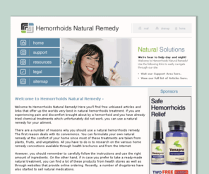 hemorrhoidsnaturalremedy.com: Hemorrhoids Natural Remedy - Welcome
Looking for a natural way to rid your body of those painful hemorrhoids? Visit hemorrhoids natural remedy to learn more.