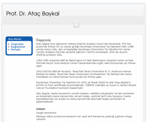 atacbaykal.com: Prof.Dr. Ataç Baykal
Prof. Dr. Ataç Baykal - Kişisel Web Sayfası