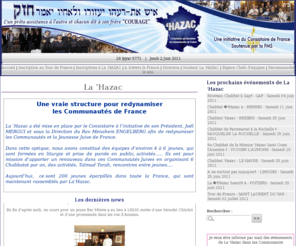 hazac.com: La 'Hazac
Une vraie structure pour redynamiser les Communautés de France La ‘Hazac a été mis en place par le Consistoire à l’initiative de son Président (...)