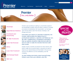 premierbodysculpting.com: Covington SmartLipo | Mandeville Botox | Laser Facial  | Premier Laser and Body
Covington Smart lipo and Botox specialist Premier Laser and Body Sculpting offers a wide range of cosmetic procedures to patients in Covington, Mandeville, the NorthShore and New Orleans.