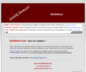 bisikletci.net: Satılık Domainler | Bisikletçi - bisikletci.net
Bisikletçi - bisikletci.net alan adı satılıktır !