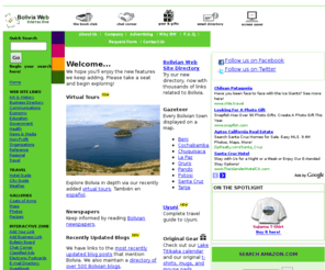 boliviaweb.com: Bolivia Web - The Largest Bolivian Community on the Web
Largest and most comprehensive resource of information about Bolivia. Includes hotel guide, city guide, chat rooms, email directory, electronic postcards, search engine, and hundreds of links.