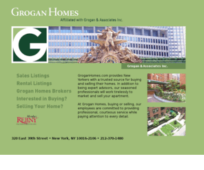 groganhomes.com: Grogan Homes
Grogan Homes is a full-service residential real estate brokerage firm providing New Yorkers with a trusted source for buying, selling and renting their homes.