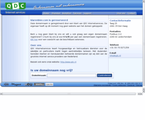 blarenbier.com: Domeinregistratie, Webhosting, SSL Certificaten, Spam & Virus Firewall, Hosted Exchange - QDC Internetservices
QDC Internetservices levert hoogwaardige en betrouwbare diensten voor de zakelijke en particuliere markt tegen aantrekkelijke tarieven.