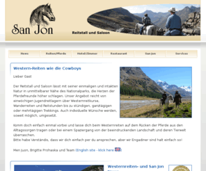 sanjon.ch: Reiten - Westernreiten - Saloon - Graubünden - Schweiz
Die Homepage des Reitstall und Saloons San Jon, Westernreiten natuerlich in Graubuenden