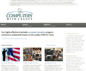 computerswithcauses.org: Computer Donation - Donate Computer to Charity - NonProfit
Donate computer with Computers with Causes and contribute to the future growth of our world. Education programs, foster homes, poverty stricken countries, disabled US Vets all benefit from computer donation.