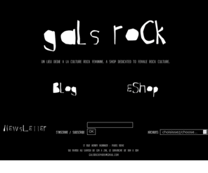 galsrock.fr: Gals Rock
Un lieu dédié à la culture rock féminine. A shop dedicated to female rock culture.