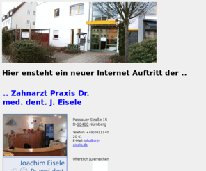 j-eisele.info: Willkommen
Zahnarztpraxis Dr. med dent Joachim Eisele. Ihre Zahnarzt-Praxis für Nürnberg-Zerzabelshof und Umgebung