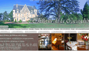 lacacaudiere.com: Château de La Cacaudière - Chambres d'hôtes Vendée - Chambres au château Vendée - Château Vendée - Vacances Vendée - Tourisme Vendée
Château de La Cacaudière - Chambres d'hôtes Vendée - Chambres au château Vendée - Château Vendée - Vacances Vendée - Tourisme Vendée