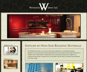 whitestonegroupllc.com: Whitestone Group, LLC - Building Materials
The Whitestone Group, LLC has thirty years experience dedicated to the high level of support our customers have grown to expect and offer only the finest products and materials to fill their needs.