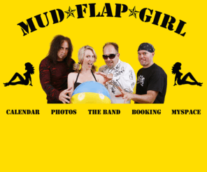 mudflapgirlband.com: Mud Flap Girl
Learn all about Mud Flap Girl, the best Female Fronted Hard Rock Party Band in NYC.