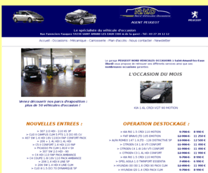 nord-vehicules-occasions.com: Garage Peugeot Nord Vehicules Occasions voitures et vehicules d'occasion, Saint-Amand-les-Eaux (Nord)
Le Garage Peugeot Nord Vehicules Occasions à Saint-Amand-les-Eaux dans le Nord (59230) présente ses autos d'occasion et ses services en mécanique.