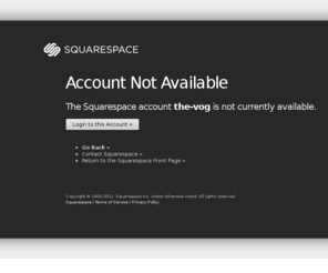 the-vog.com: Squarespace - Claim This Domain
Squarespace.  A new way of thinking about website publishing.