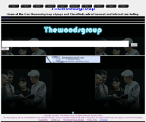 thewoodsgroup.com: thewoodsgroup adpage,Classifieds,advertisement & internet marketing
thewoodsgroup adpage and Classifieds,advertisement and internet marketing.