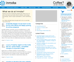 inmobahost.com: Real Estate Software, Web Design and SEO on the Costa del Sol
Inmoba develops Real Estate CRM Software, online CRM systems for Real Estate, optimized property portals and websites and helps on search engine optimization for our clients websites.